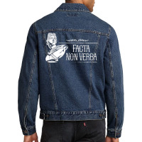 Latin Saying   Facta Non Verba T Shirt Men Denim Jacket | Artistshot