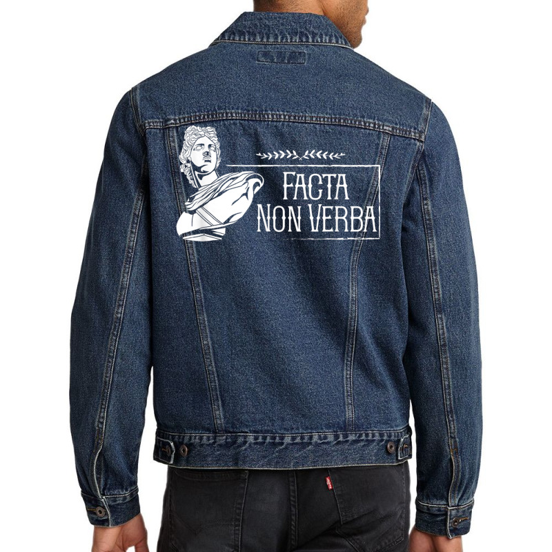 Latin Saying   Facta Non Verba T Shirt Men Denim Jacket by mheny | Artistshot