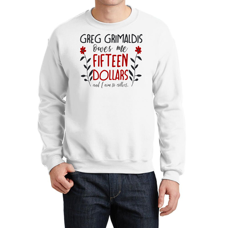 You Better Believe Crewneck Sweatshirt by peickkerberk | Artistshot