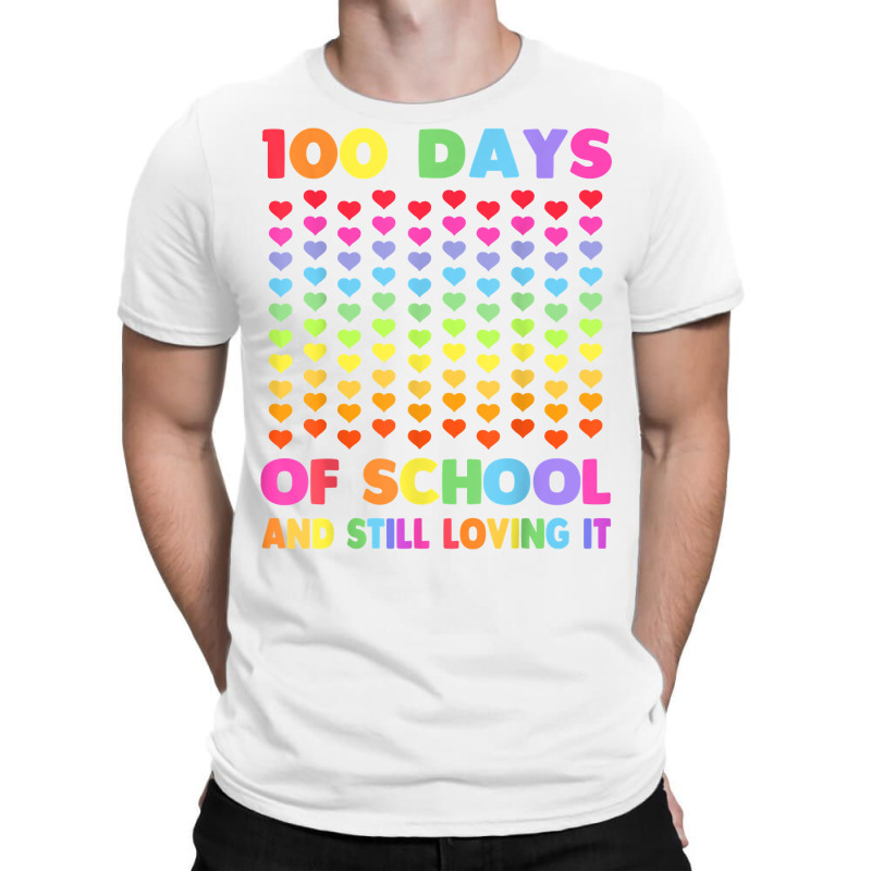 Cute 100 Days Of School And Still Loving It Hearts T-shirt | Artistshot