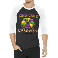 Funny Mardi Gras King Cake Calories Don't Count Pr 3/4 Sleeve Shirt | Artistshot