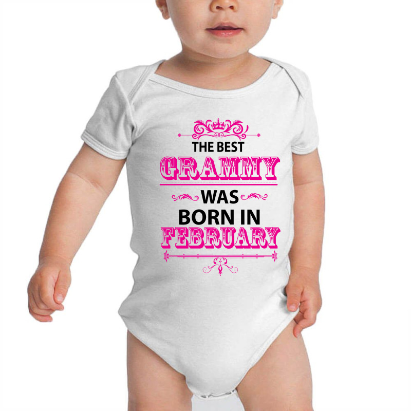 The Best Grammy Was Born In February Baby Bodysuit | Artistshot