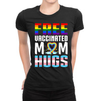 Gay Pride Vaccinated Lgbt Lesbian Lgbtq Proud Mom Ladies Fitted T-shirt | Artistshot