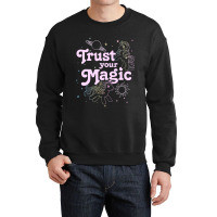 Hot Trend My Little Pony Trust Your Magic Crewneck Sweatshirt | Artistshot