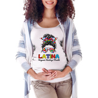 Teen Girl Women Messy Bun Latina Hispanic Heritage Maternity Scoop Neck T-shirt | Artistshot