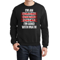 I'm Good With Math Graphic Novelty Sarcastic Funny Crewneck Sweatshirt | Artistshot