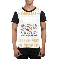 Funny 3 People Astrophysics Astrophysicist Blue Graphic T-shirt | Artistshot