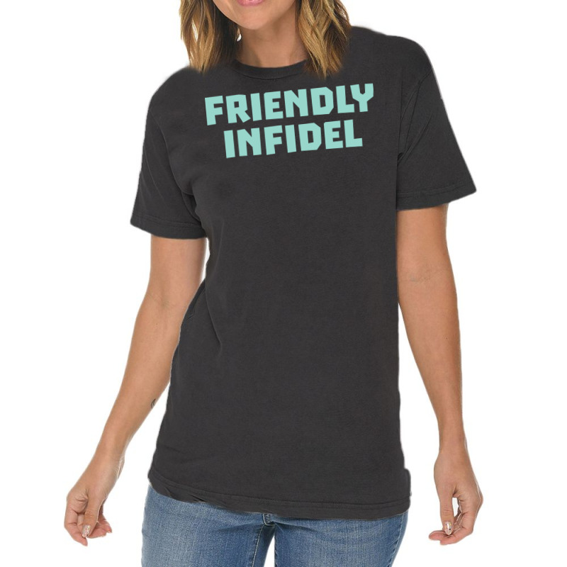 Friendly Infidel Aesthetic Vintage T-shirt | Artistshot