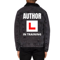 Author In Training Humor Unisex Sherpa-lined Denim Jacket | Artistshot