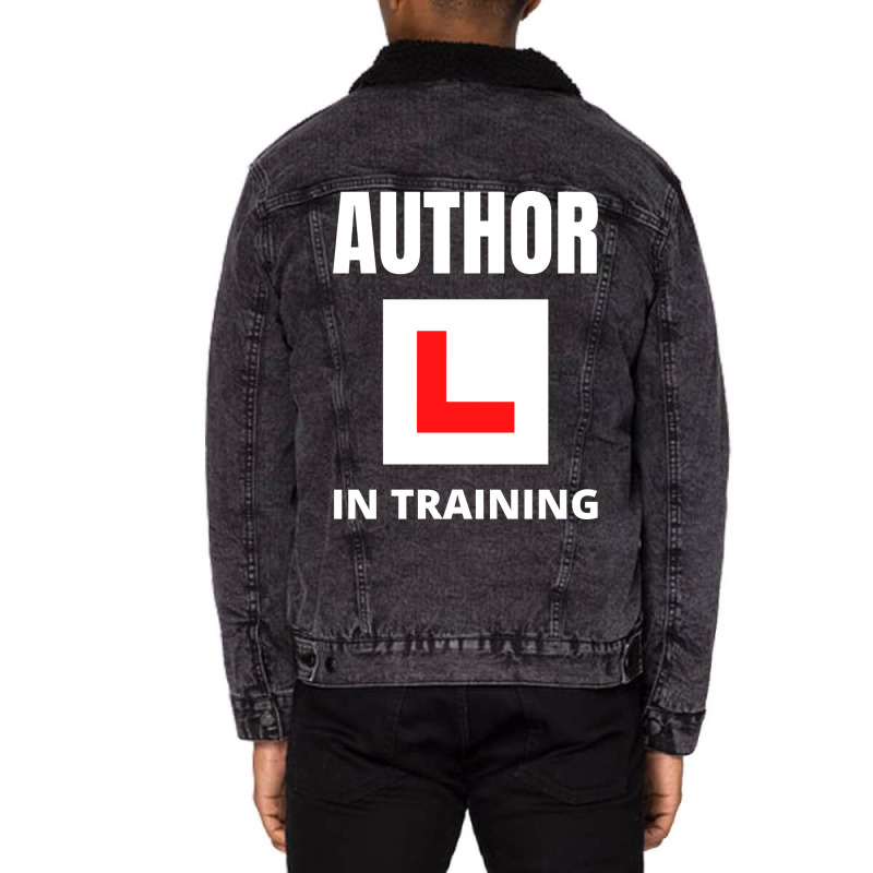 Author In Training Humor Unisex Sherpa-Lined Denim Jacket by peishiseifule | Artistshot