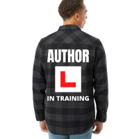 Author In Training Humor Flannel Shirt | Artistshot