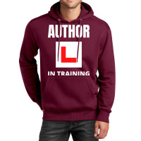 Author In Training Humor Unisex Hoodie | Artistshot