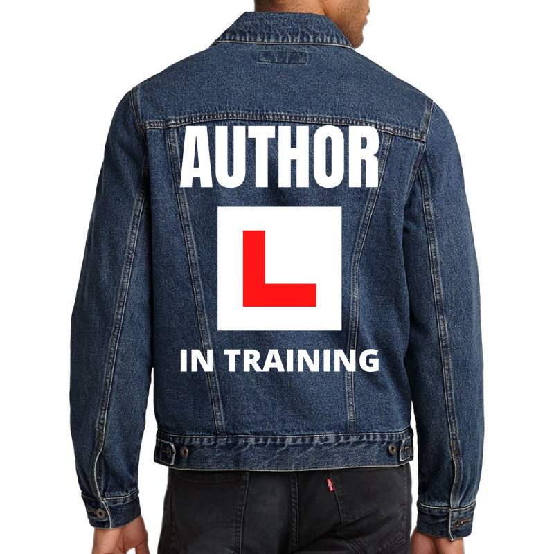 Author In Training Humor Men Denim Jacket by peishiseifule | Artistshot