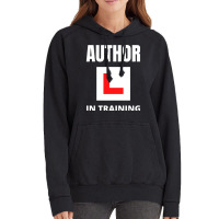 Author In Training Humor Vintage Hoodie | Artistshot