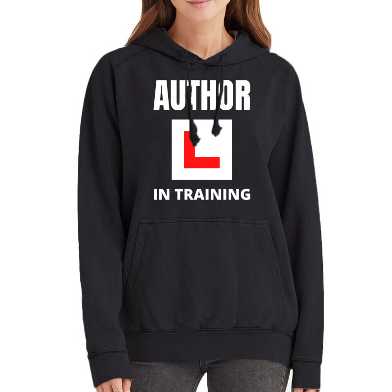 Author In Training Humor Vintage Hoodie by peishiseifule | Artistshot