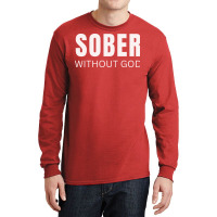 Sober Without God Hipster Long Sleeve Shirts | Artistshot