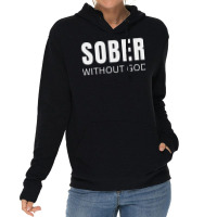 Sober Without God Hipster Lightweight Hoodie | Artistshot