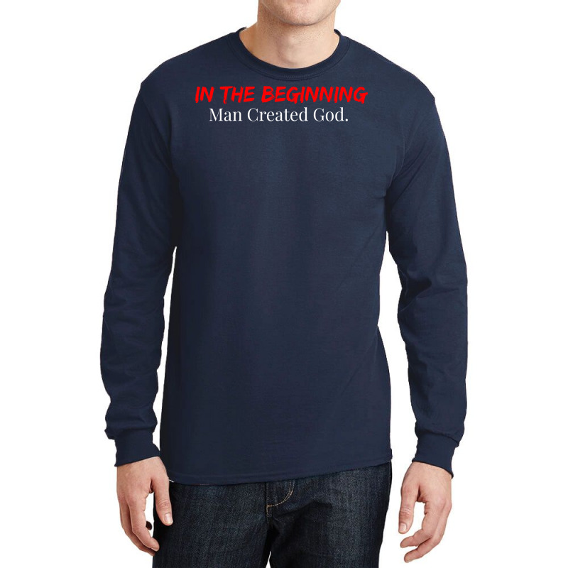 In The Beginning Man Created God Boy Long Sleeve Shirts by wagnonninhp | Artistshot