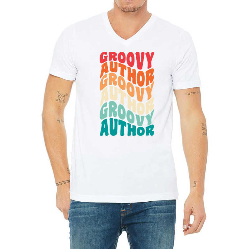 Groovy Author Vintage Retro 60s 70s 80s Vibes Gift V-Neck Tee by srbicatonadoj | Artistshot