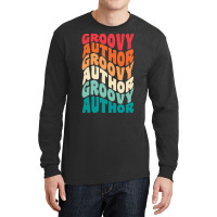 Groovy Author Vintage Retro 60s 70s 80s Vibes Gift Long Sleeve Shirts | Artistshot