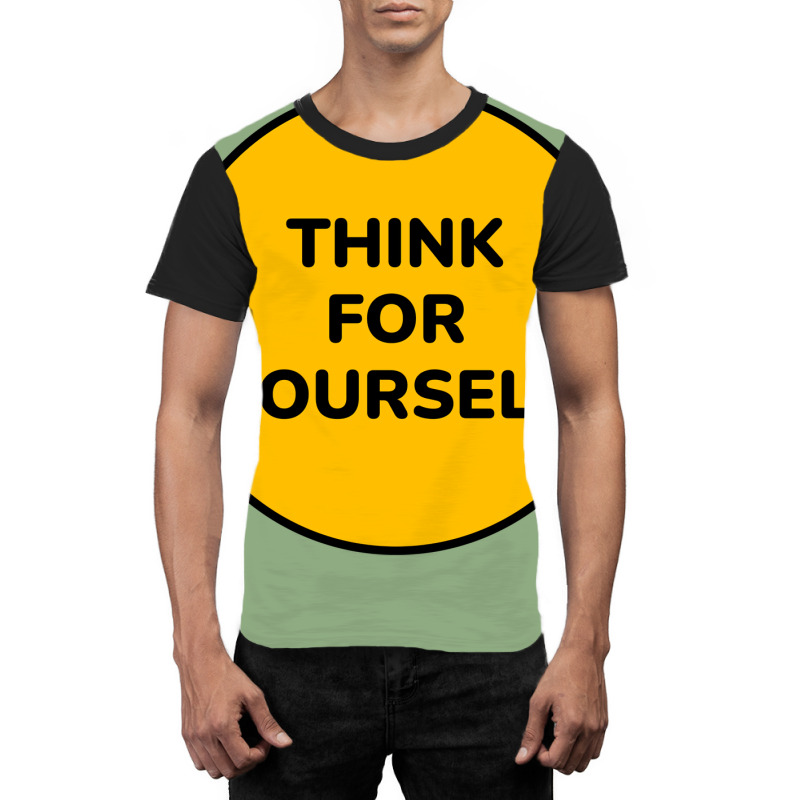 Think For Yourself Aesthetic Graphic T-shirt | Artistshot