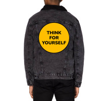 Think For Yourself Aesthetic Unisex Sherpa-lined Denim Jacket | Artistshot