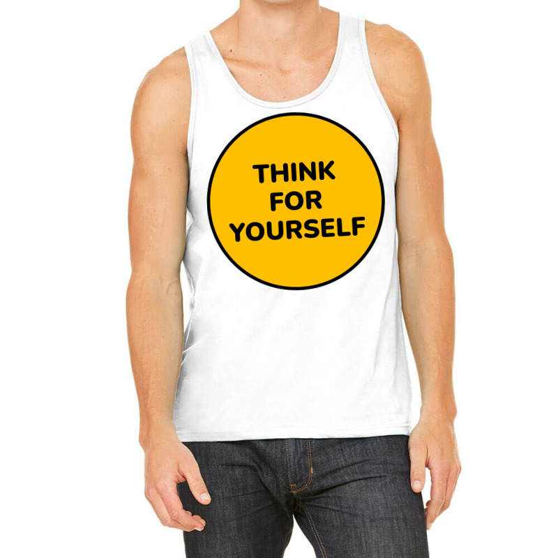 Think For Yourself Aesthetic Tank Top | Artistshot