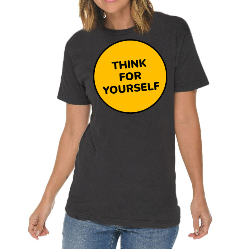 Think For Yourself Aesthetic Vintage T-shirt | Artistshot