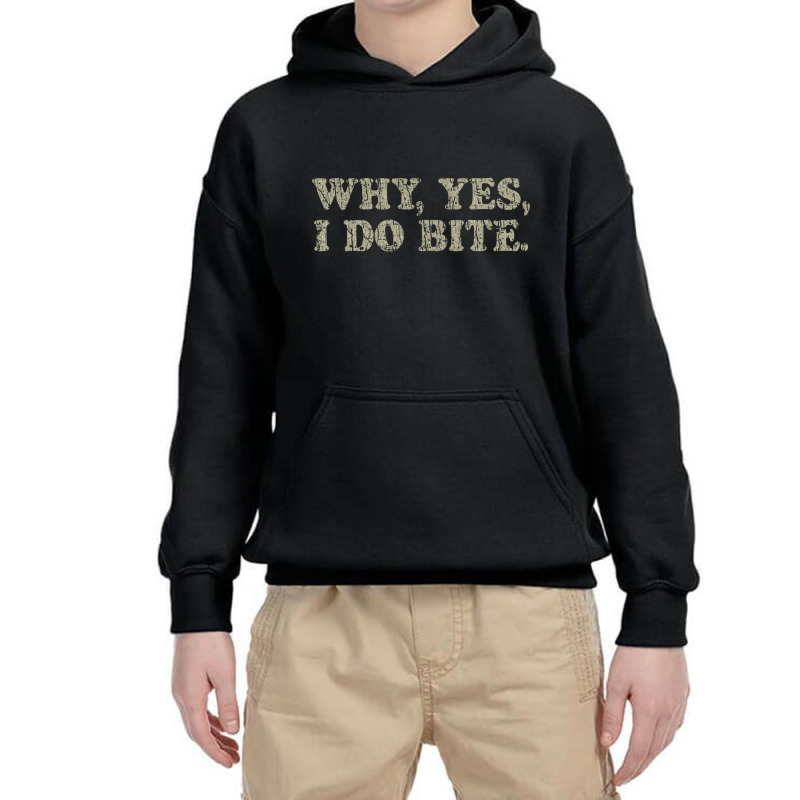 Why, Yes, I Do Bite 1975 Youth Hoodie by gununghujan | Artistshot