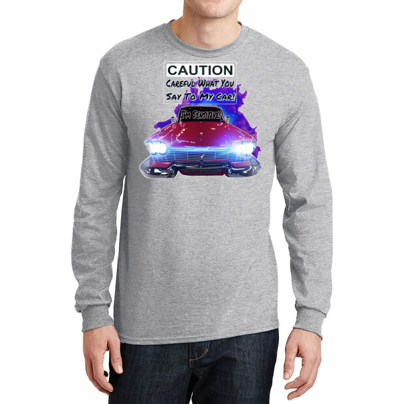 My Car Is Sensitive! Long Sleeve Shirts by pullyrebatoa | Artistshot