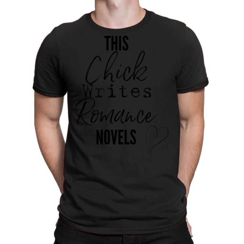 This Chick Writes Romance Novels Stars T-Shirt by herbatpasquof | Artistshot