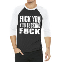 Fuck You Fucking Cool Sayings Hipster 3/4 Sleeve Shirt | Artistshot