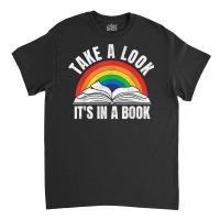 Vintage Retro Rainbow Take A Look It's In A Book R Classic T-shirt | Artistshot