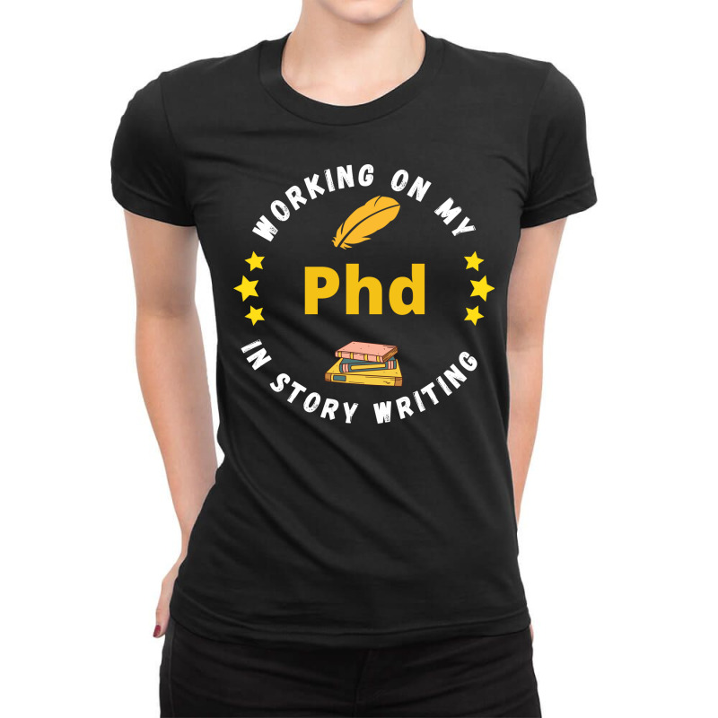 Working On My Phd In Story Writing Aesthetic Ladies Fitted T-Shirt by sdskiccid | Artistshot