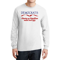 Funny Democrats Political Tee Long Sleeve Shirts | Artistshot