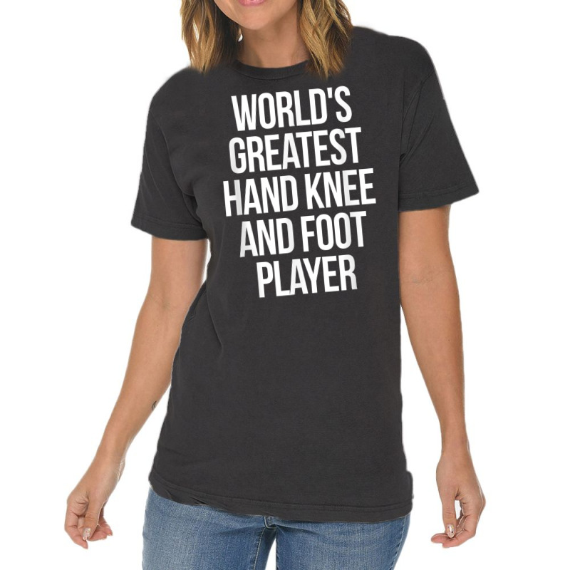 World's Greatest Hand Knee And Foot Player Card Ga Vintage T-Shirt by aiiluurosy | Artistshot