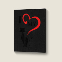 I Love My Cat Not You Portrait Canvas Print | Artistshot