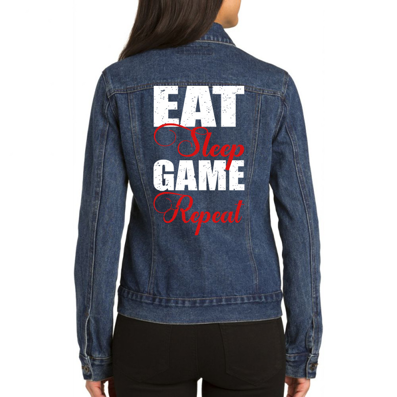 Limited Edition Eat, Sleep, Game And Repeat-cwobu Ladies Denim Jacket by buithilai657 | Artistshot