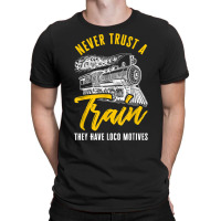 Loco Motives Funny Train Lover Cute Model Railroad T-shirt | Artistshot