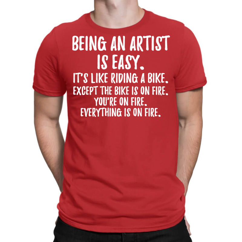 Artist An Author Quote T-shirt | Artistshot