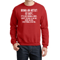 Artist An Author Quote Crewneck Sweatshirt | Artistshot