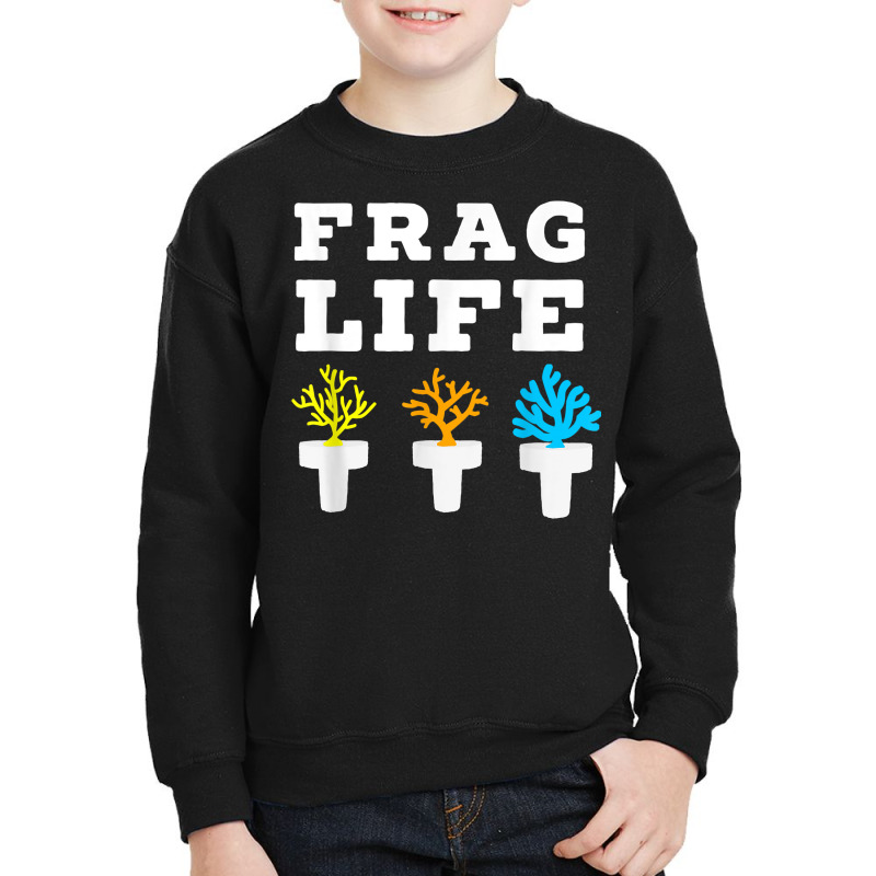 Frag Life Coral Reef Saltwater Funny Aquarium Aqua Youth Sweatshirt by corindu | Artistshot