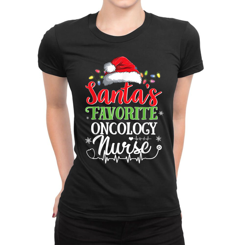 Santa's Favorite Oncology Nurse Christmas Oncologi Ladies Fitted T-Shirt by mheny | Artistshot