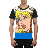 I'm Hooked On Sex... And Drugs!!! Graphic T-shirt | Artistshot