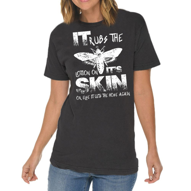 It Rubs The Lotion On Its Skin Vintage T-Shirt by dugreprudens | Artistshot