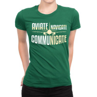 Aviate Navigate Communicate Quote Ladies Fitted T-shirt | Artistshot