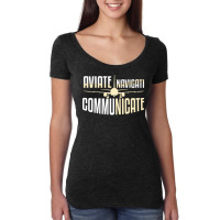 Aviate Navigate Communicate Quote Women's Triblend Scoop T-shirt | Artistshot