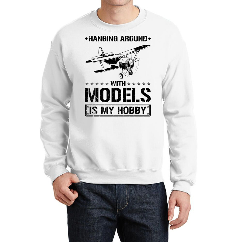 Hanging Around Model Airplane Travel Crewneck Sweatshirt | Artistshot