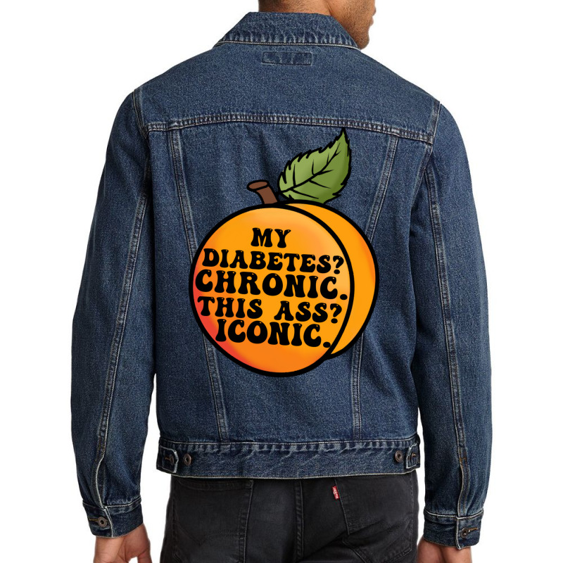 My Diabetes Chronic. Men Denim Jacket by dallycoplina | Artistshot