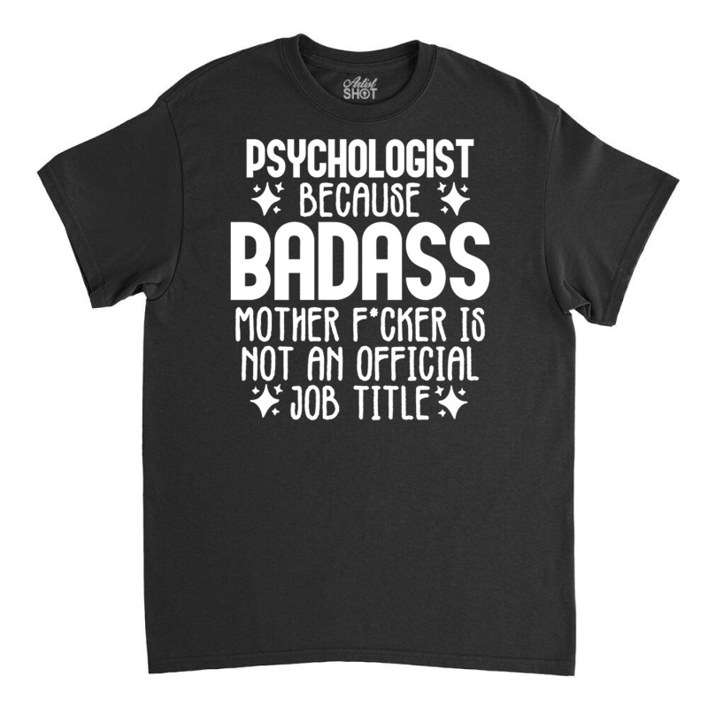 Psychologist Classic T-shirt by DonoArt | Artistshot